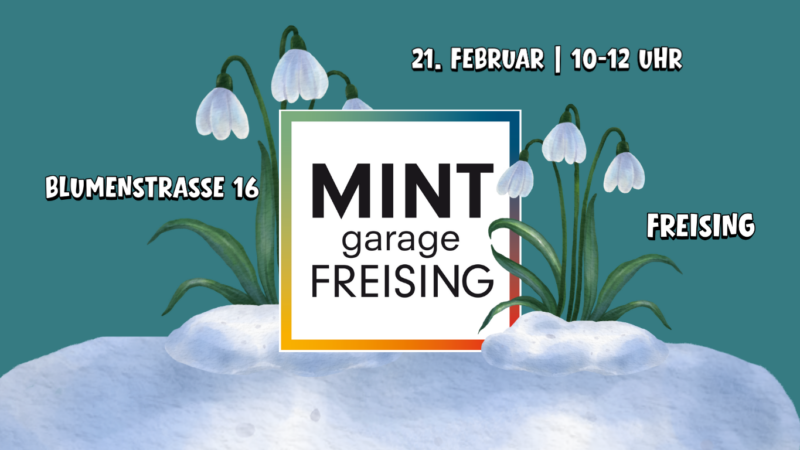 MINT Garage Freising Februar 2026 Stromkreis Tornado